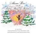 Cover: Mama Bear and the Twelve Days of Kindness - 12 Days of Kindness