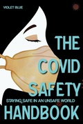 Cover: The Covid Safety Handbook - Violet Blue