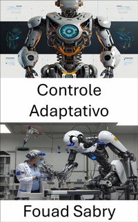 Abbildung von: Controle Adaptativo - Um Bilhão Bem Informado [Portuguese]