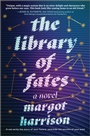 Cover: The Library of Fates - Graydon House