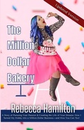 Cover: The Million Dollar Bakery - Rebecca Hamilton Co