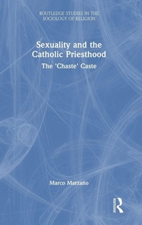 Abbildung von: Sexuality and the Catholic Priesthood - Routledge