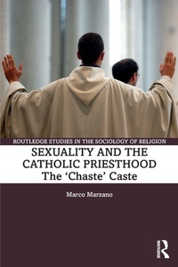 Abbildung von: Sexuality and the Catholic Priesthood - Routledge