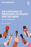 Cover: The Language of Persuasion in Politics and the Media - Routledge