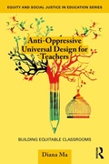 Cover: Anti-Oppressive Universal Design for Teachers - Routledge