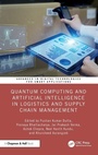 Cover: Quantum Computing and Artificial Intelligence in Logistics and Supply Chain Management - Chapman & Hall/CRC