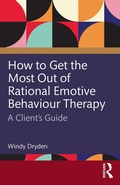 Cover: How to Get the Most Out of Rational Emotive Behaviour Therapy - Routledge