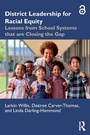 Cover: District Leadership for Racial Equity - Routledge
