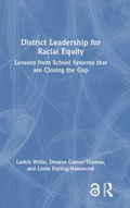 Cover: District Leadership for Racial Equity - Routledge