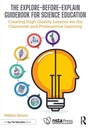 Cover: The Explore-Before-Explain Guidebook for Science Education - Routledge