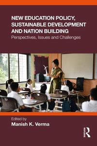 Enlarge image Cover: New Education Policy, Sustainable Development and Nation Building - CRC Press