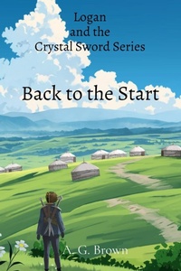 Enlarge image Cover: Back to the Start - A G Brown