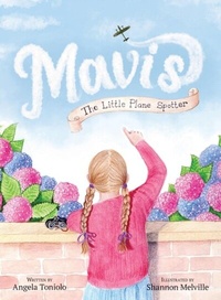 Abbildung von: Mavis: The Little Plane Spotter - Wombat Books