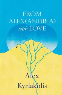 Abbildung von: FROM ALEX(ANDRIA) with LOVE - Michael Terence Publishing