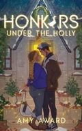 Cover: Honkers Under the Holly - Coffee Break Publishing
