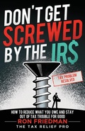 Cover: Don't Get Screwed by the IRS - Expert Press