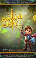 Cover: The Sword of Joy - Aaron Ryan