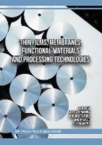 Enlarge image Cover: Thin Films, Membranes, Functional Materials and Processing Technologies - Trans Tech Publications Ltd