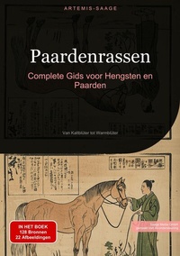 Abbildung von: Paardenrassen: Complete Gids voor Hengsten en Paarden - Saage Books