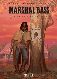 Abbildung von: Marshal Bass. Band 11 - Splitter-Verlag