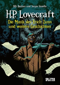 Abbildung von: H. P. Lovecraft: Die Musik des Erich Zann - Splitter-Verlag
