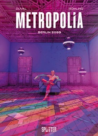 Abbildung von: Metropolia. Band 1 - Splitter-Verlag
