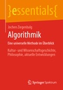 Cover: Algorithmik Eine universelle Methode im &Uuml;berblick - Springer Spektrum