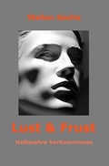 Cover: Lust &amp; Frust - epubli