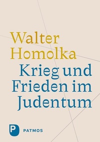 Abbildung von: Krieg und Frieden im Judentum - Patmos