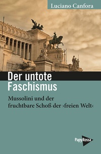 Abbildung von: Der untote Faschismus - PapyRossa Verlag