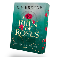 Abbildung von: A Ruin of Roses: Die Schöne und das Biest spicy Romantasy Märchen - booXperts - logiXperts GmbH