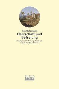 Abbildung von: Herrschaft und Befreiung - Edition Exodus