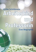 Cover: Arbeiterkind und Professorin - Projekt