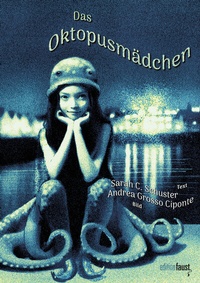 Abbildung von: Das Oktopusmädchen - edition faust