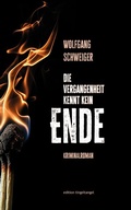 Cover: Die Vergangenheit kennt kein Ende - edition tingeltangel