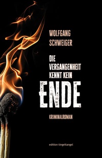 Abbildung von: Die Vergangenheit kennt kein Ende - edition tingeltangel