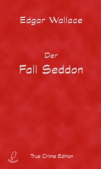 Enlarge image Cover: Der Fall Seddon - Balladine Publishing