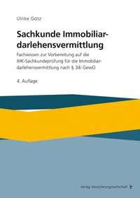 Abbildung von: Sachkunde Immobiliardarlehensvermittlung - VVW Verlag Versicherungswirtschaft