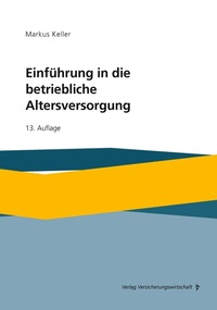 Abbildung von: Einführung in die betriebliche Altersversorgung - VVW Verlag Versicherungswirtschaft