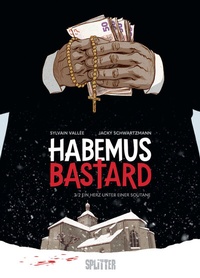 Abbildung von: Habemus Bastard. Band 2 (limitierte Vorzugsausgabe) - Splitter-Verlag