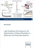 Cover: Light Scattering Techniques for the Determination of Mass Diffusivities in Molecular and Particulate Systems - FAU University Press