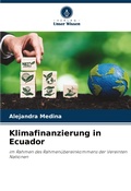 Cover: Klimafinanzierung in Ecuador - Verlag Unser Wissen