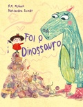 Cover: Foi o dinossauro - VR Editora