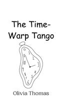 Cover: The Time-Warp Tango - Creative Arts Management Ou
