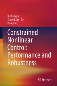 Enlarge image Cover: Constrained Nonlinear Control: Performance and Robustness - Springer