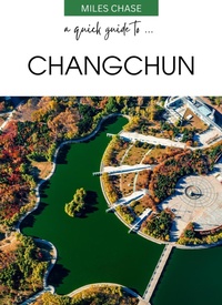 Enlarge image Cover: A Quick Guide To ... Changchun - A Quick Guide To
