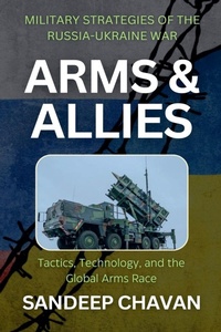 Enlarge image Cover: Arms and Allies - SANDEEP CHAVAN