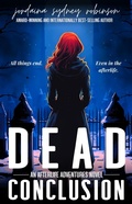 Cover: Dead Conclusion (An Afterlife Adventures Novel, #12) - Jordaina Sydney Robinson