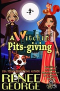 Cover: It's A Witchin' Pitsgiving (A Barkside of the Moon/ Witchin' Impossible Crossover, #1) - Renee George