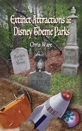 Cover: Extinct Attractions at Disney Theme Parks - Theme Park Press